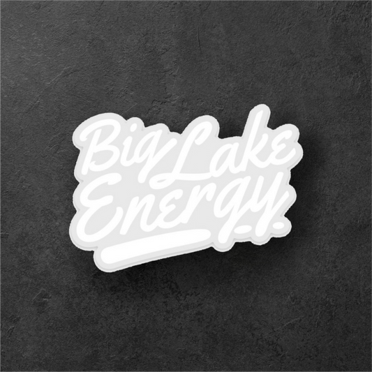 Big Lake Energy waterproof decal for cars and laptops